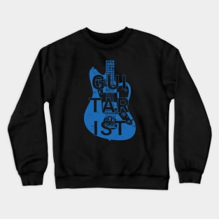 Guitarist Electric Guitar Body Blue Color Crewneck Sweatshirt